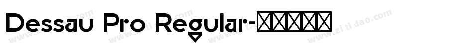 Dessau Pro Regular字体转换